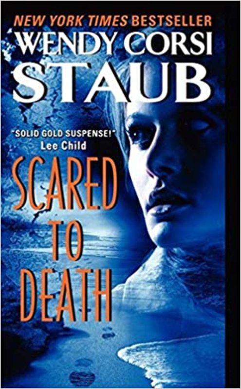Book cover for "Scared To Death" by Wendy Corsi Staub