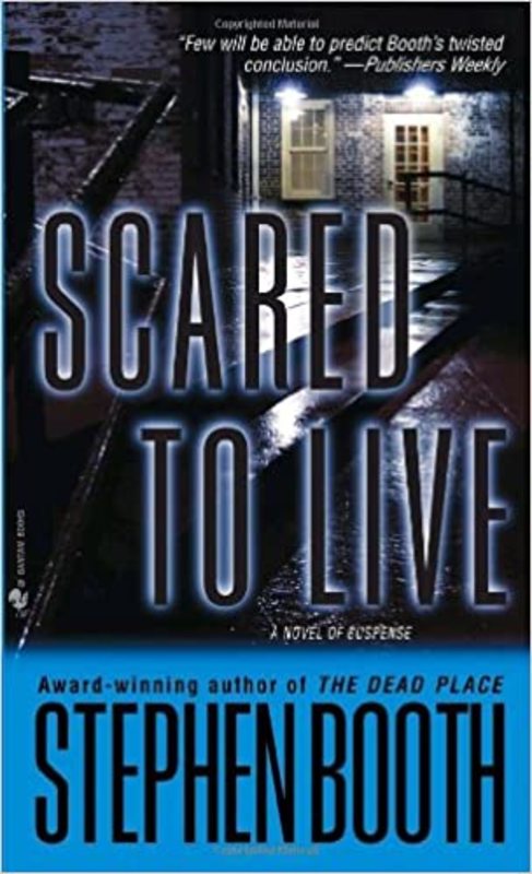 Book cover for "Scared To Live" by Stephen Booth