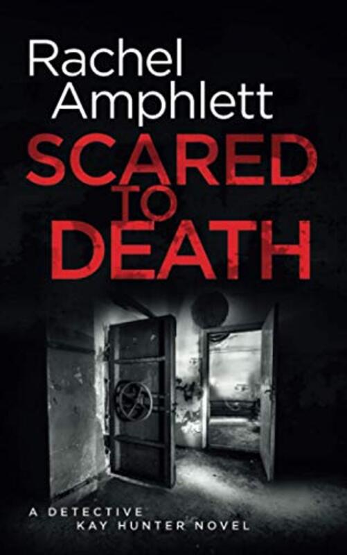 Book cover for "Scared to Death" by Rachel Amphlett
