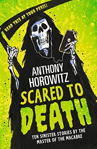 Book cover for "Scared to Death" by Anthony Horowitz
