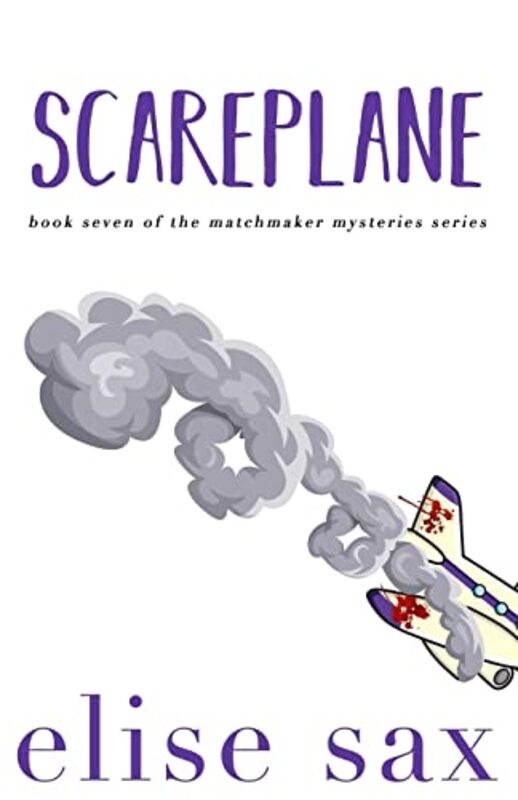 Book cover for "Scareplane" by Elise Sax