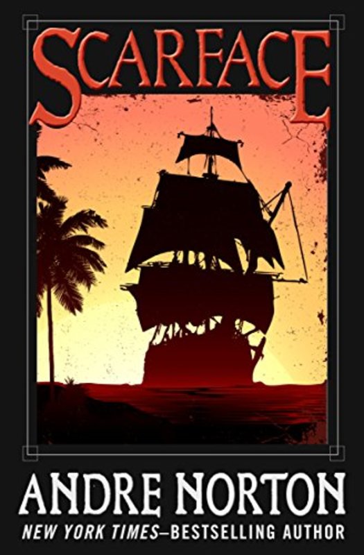 Book cover for "Scarface" by Andre Norton