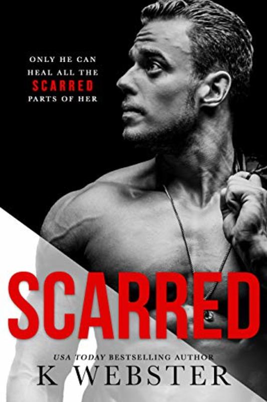 Book cover for "Scarred" by K. Webster
