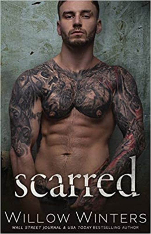 Book cover for "Scarred" by Willow Winters