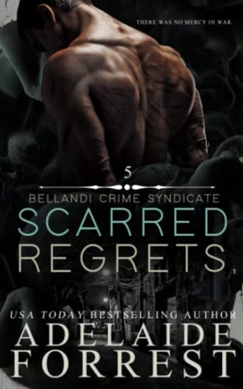 Book cover for "Scarred Regrets" by Adelaide Forrest
