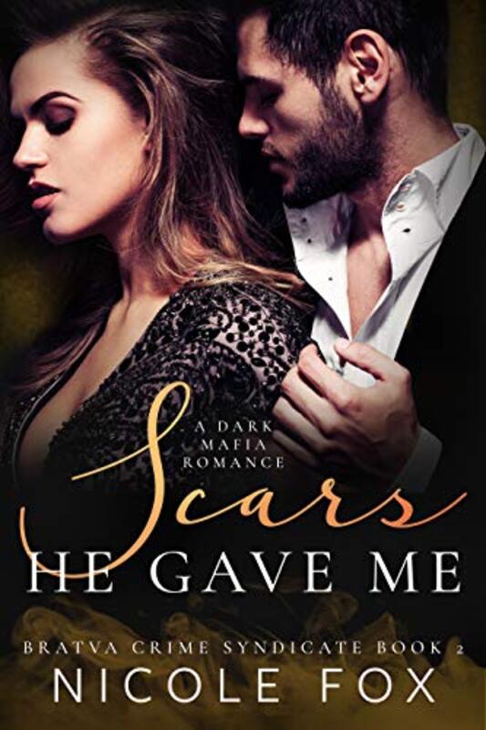 Book cover for "Scars He Gave Me" by Nicole Fox