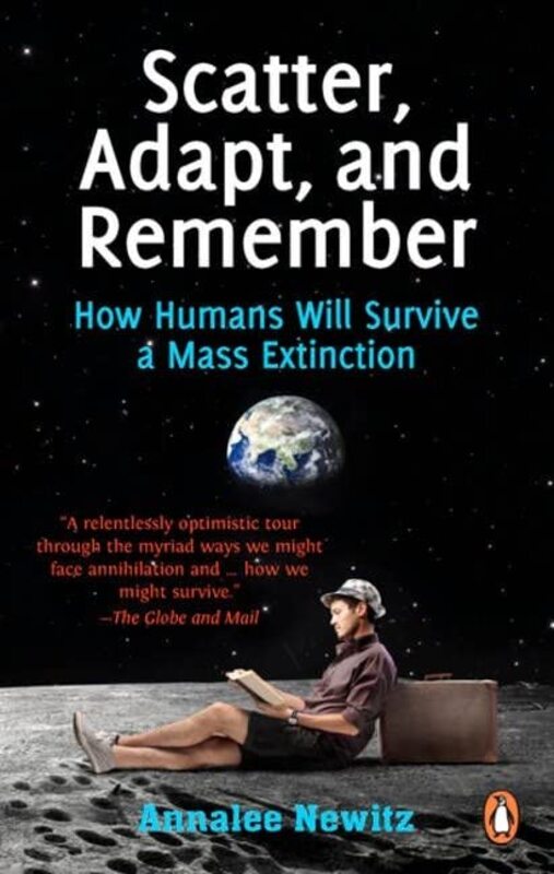 Book cover for "Scatter Adapt and Remember" by Annalee Newitz