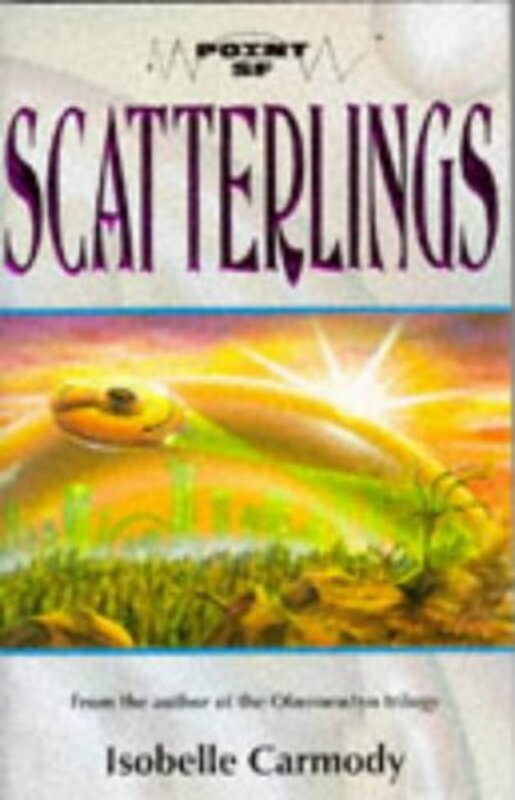 Book cover for "Scatterlings" by Isobelle Carmody