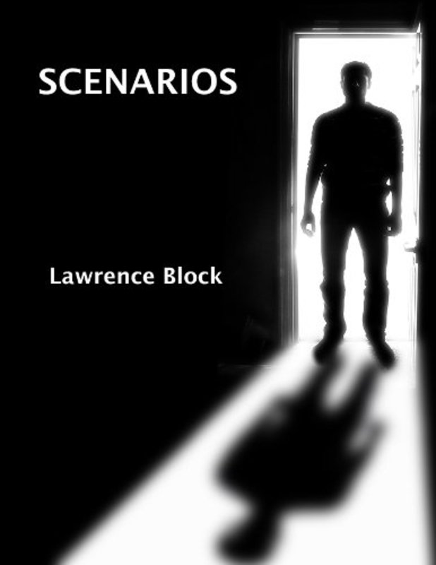 Book cover for "Scenarios" by Lawrence Block