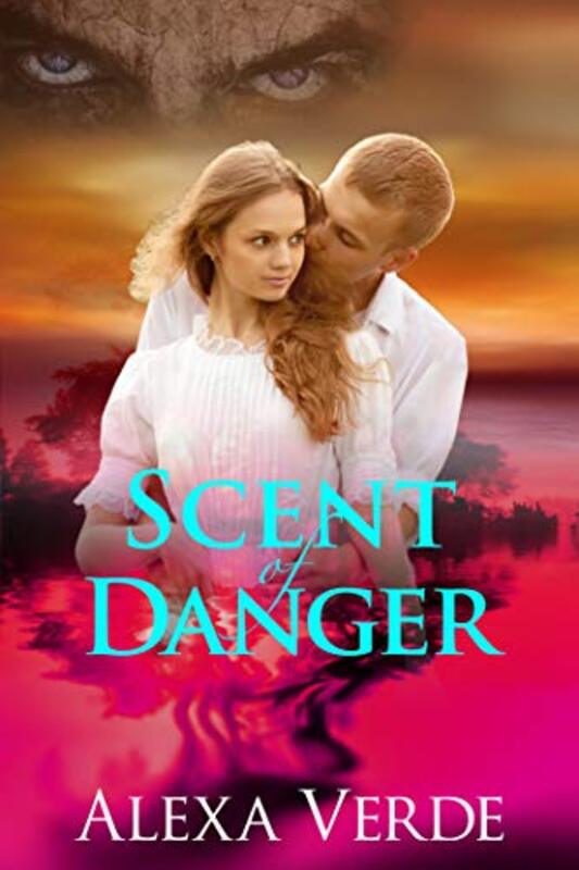 Book cover for "Scent of Danger" by Alexa Verde