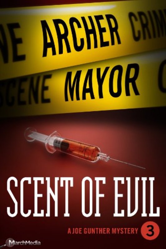Book cover for "Scent of Evil" by Archer Mayor