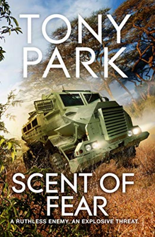 Book cover for "Scent of Fear" by Tony Park