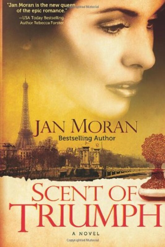 Book cover for "Scent of Triumph / The Perfumer" by Jan Moran