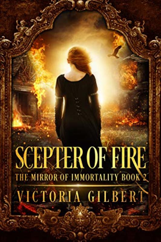 Book cover for "Scepter of Fire" by Victoria Gilbert