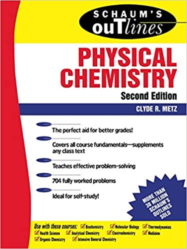 Book cover for "Schaum's Outline of Physical Chemistry" by Clyde Metz