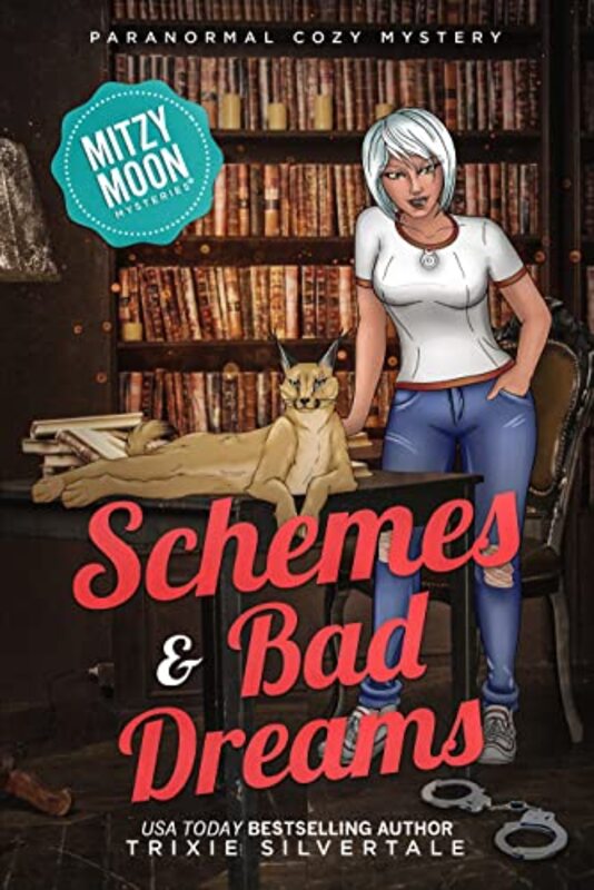 Book cover for "Schemes and Bad Dreams" by Trixie Silvertale