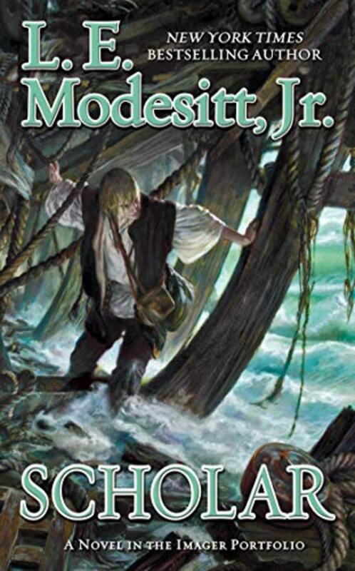 Book cover for "Scholar" by LE Modesitt Jr