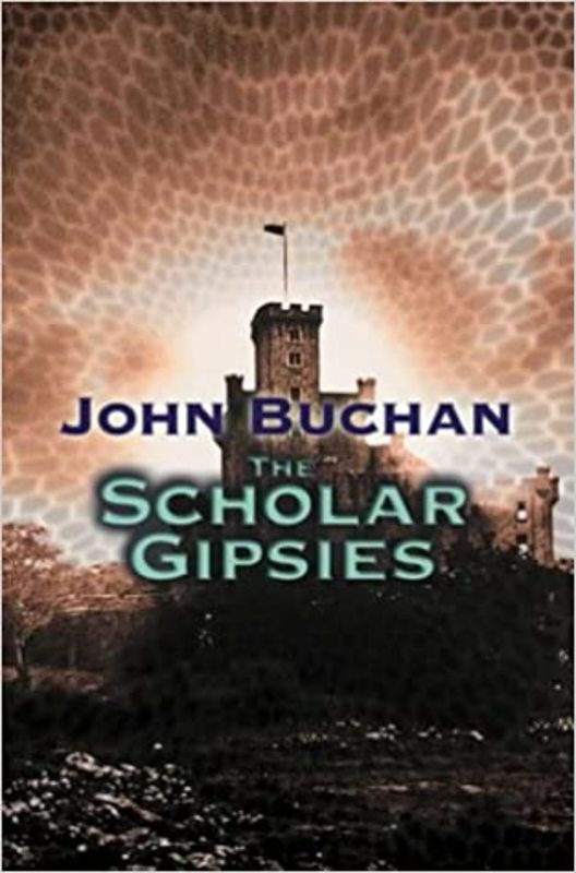Book cover for "Scholar Gipsies" by John Buchan