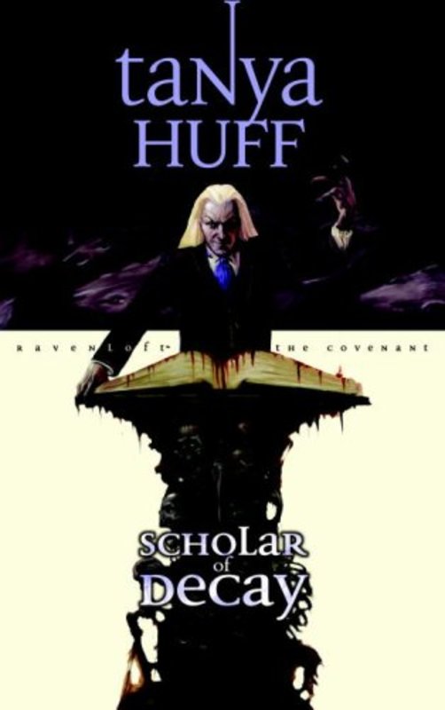 Book cover for "Scholar of Decay" by Tanya Huff
