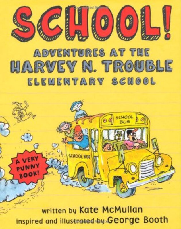 Book cover for "School!" by Kate McMullan