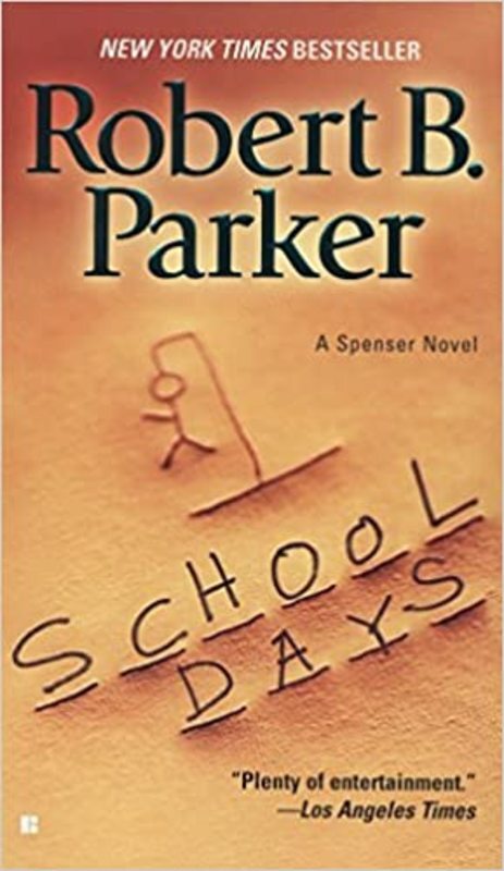 Book cover for "School Days" by Robert B Parker