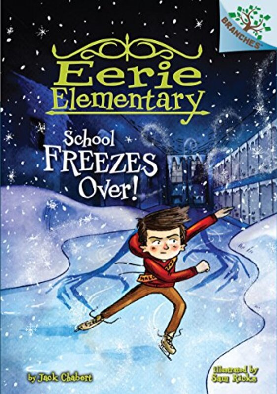 Book cover for "School Freezes Over!" by Max Brallier