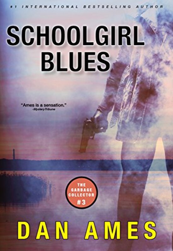 Book cover for "School Girl Blues" by Dan Ames