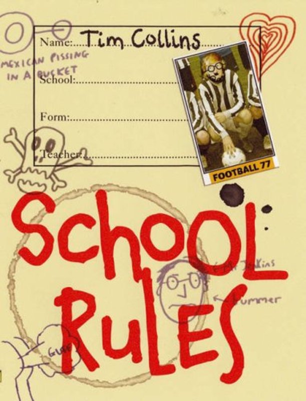 Book cover for "School Rules" by Tim Collins