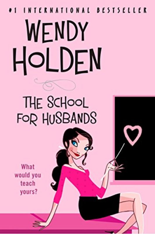 Book cover for "School for Husbands" by Wendy Holden