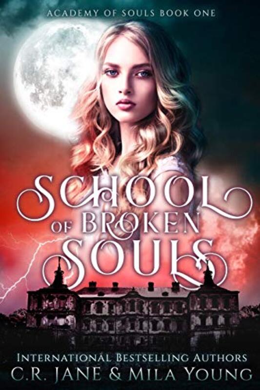 Book cover for "School of Broken Souls" by Mila Young