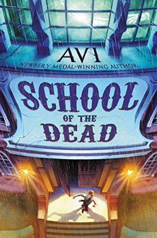Book cover for "School of the Dead" by Avi