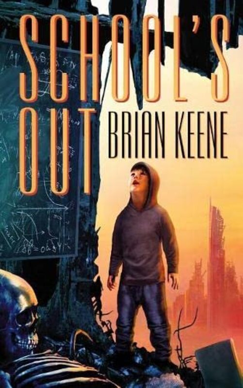 Book cover for "School's Out" by Brian Keene