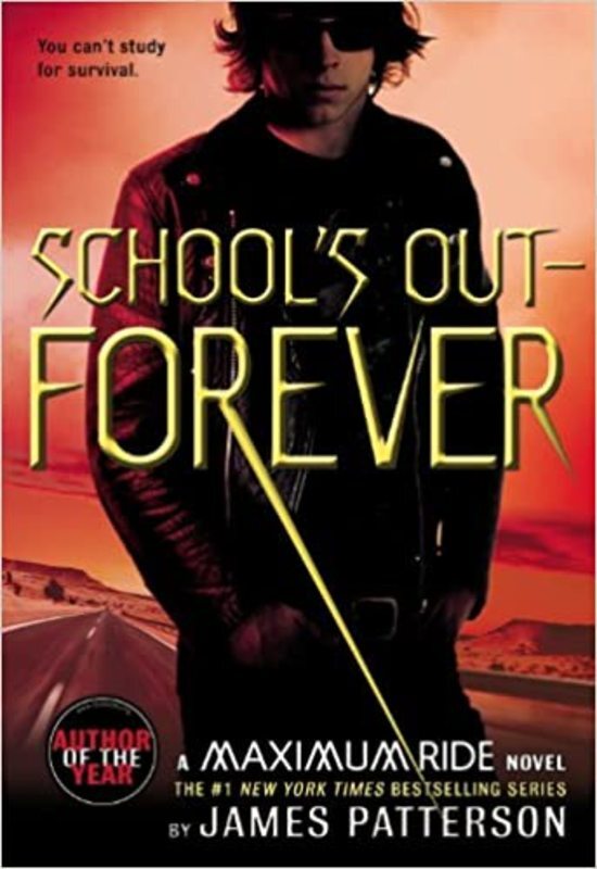 Book cover for "School's Out - Forever" by James Patterson
