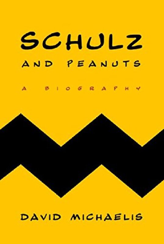 Book cover for "Schulz and Peanuts" by David Michaelis
