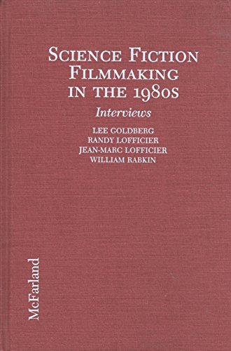 Book cover for "Science Fiction Filmmaking in the 1980s" by Lee Goldberg
