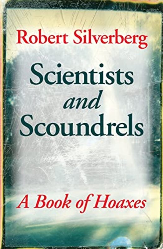 Book cover for "Scientists and Scoundrels" by Robert Silverberg