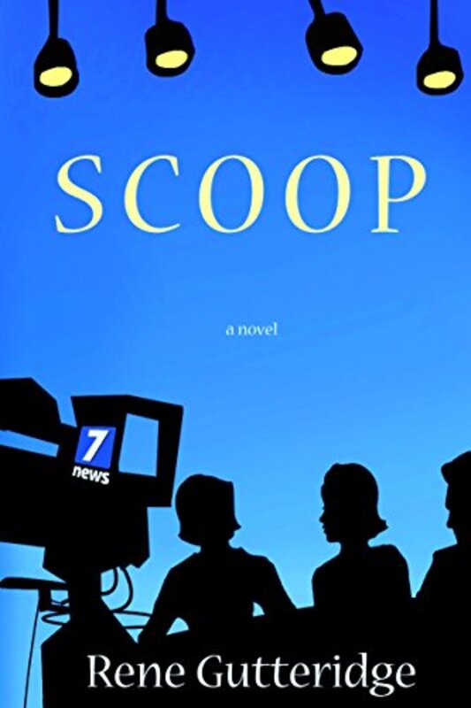 Book cover for "Scoop" by Rene Gutteridge