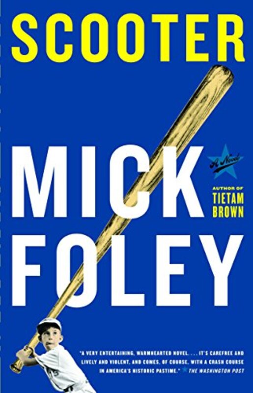 Book cover for "Scooter" by Mick Foley