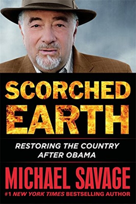 Book cover for "Scorched Earth" by Michael Savage