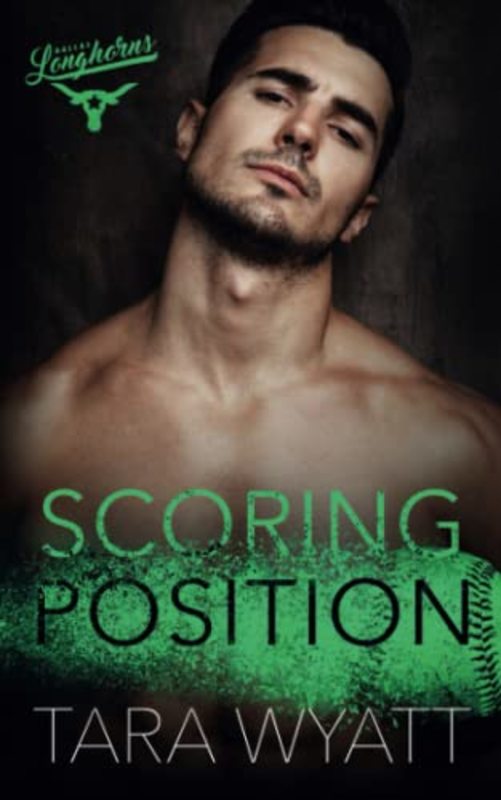 Book cover for "Scoring Position" by Tara Wyatt