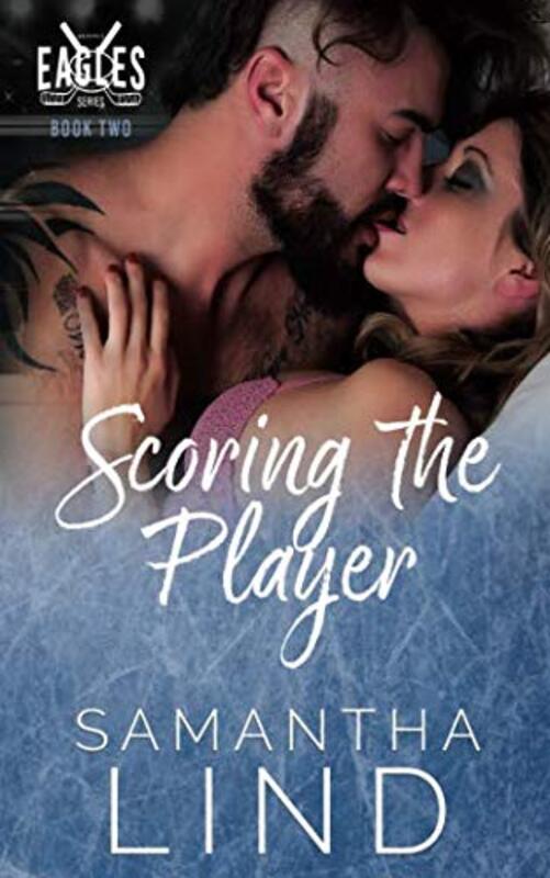 Book cover for "Scoring The Player" by Samantha Lind