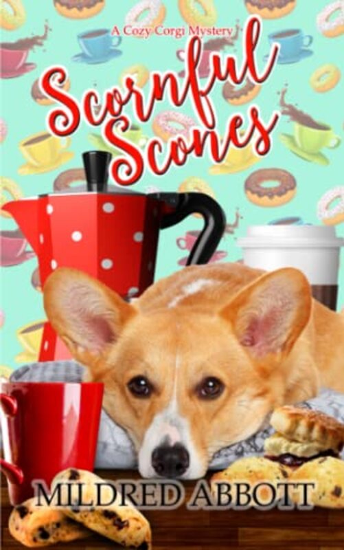 Book cover for "Scornful Scones" by Mildred Abbott