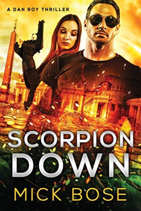 Book cover for "Scorpion Down" by Mick Bose