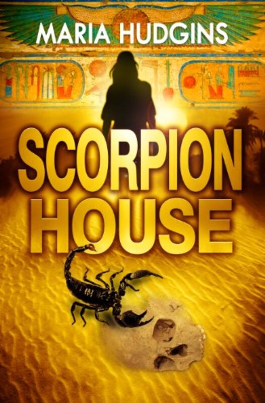 Book cover for "Scorpion House" by Maria Hudgins