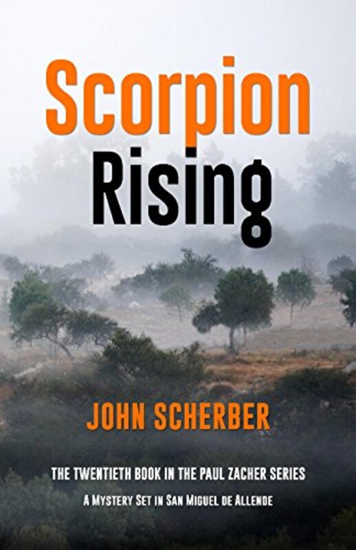 Book cover for "Scorpion Rising" by John Scherber
