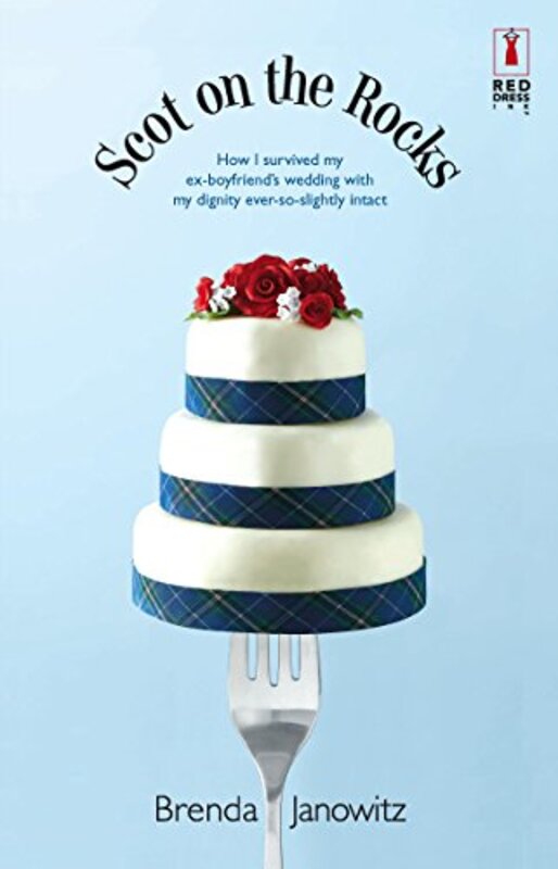 Book cover for "Scot On The Rocks" by Brenda Janowitz