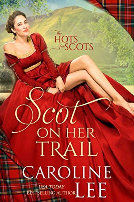 Book cover for "Scot on Her Trail" by Caroline Lee