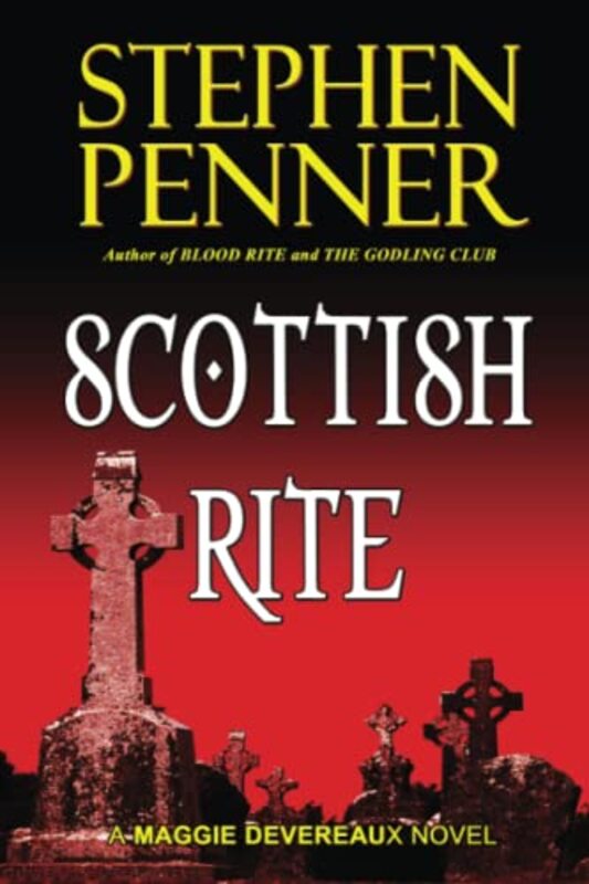 Book cover for "Scottish Rite" by Stephen Penner