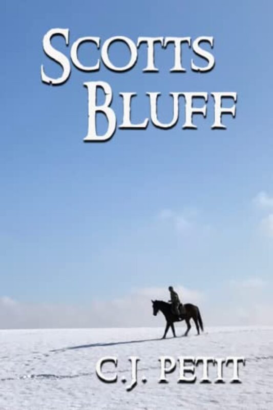 Book cover for "Scotts Bluff" by CJ Petit