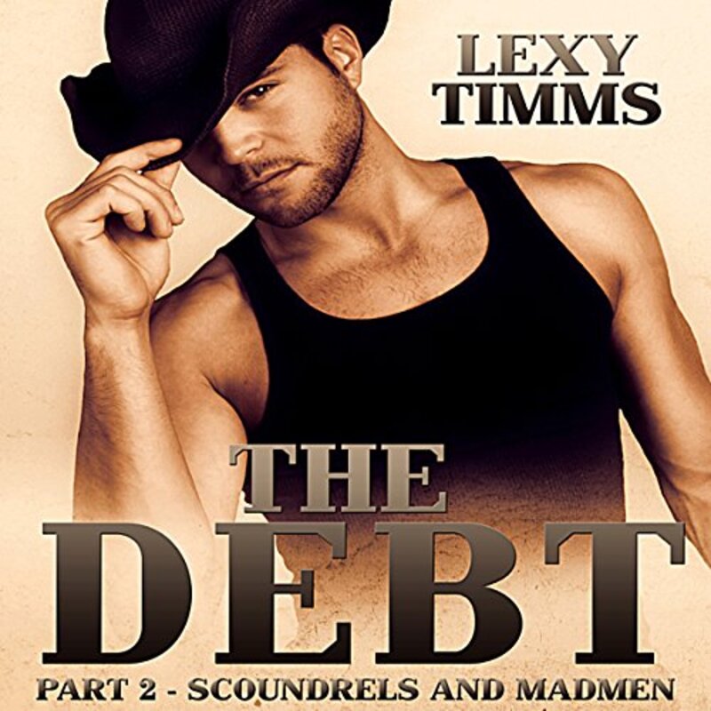 Book cover for "Scoundrels and Madmen" by Lexy Timms